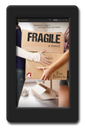 Cover of the lesbian romance novel Fragile by Eve Francis