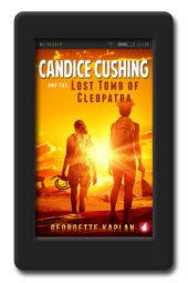 Cover of the adventure romance with kick-ass lesbians Candice Cushing and the Lost Tomb of Cleopatra by Georgette Kaplan